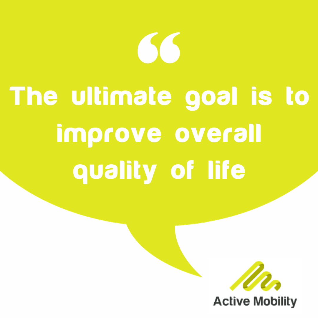 OT Quote "The ultimate goal is to improve overall quality of life"